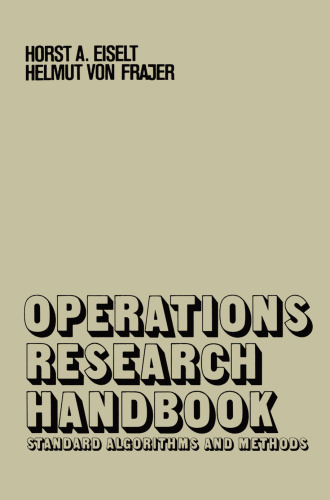 Operations Research Handbook: Standard Algorithms and Methods with Examples