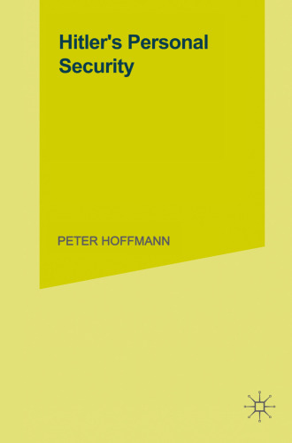 Hitler’s Personal Security