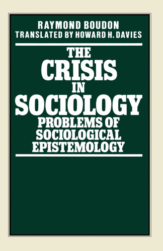 The Crisis in Sociology: Problems of Sociological Epistemology