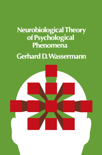 Neurobiological Theory of Psychological Phenomena