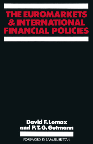 The Euromarkets and International Financial Policies