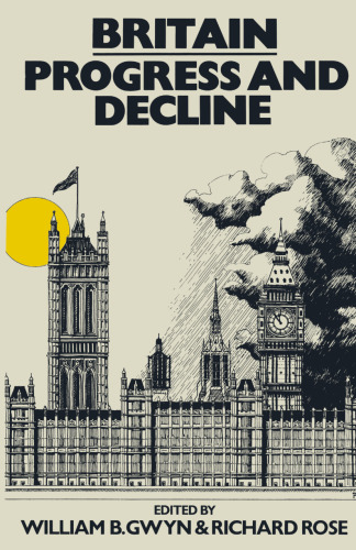 Britain: Progress and Decline
