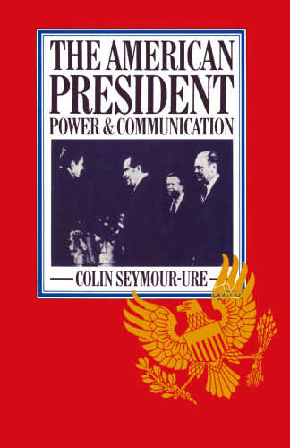 The American President: Power and Communication