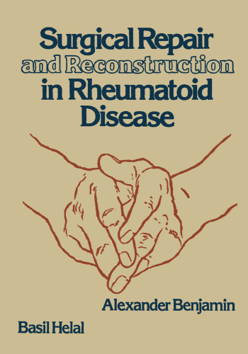 Surgical Repair and Reconstruction in Rheumatoid Disease