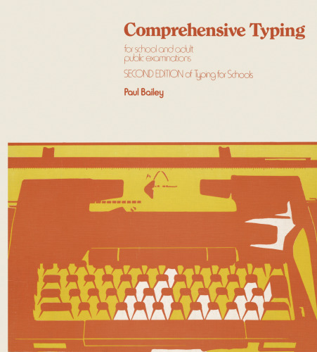Comprehensive Typing: For School and Adult Public Examinations