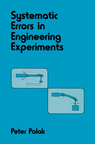 Systematic Errors in Engineering Experiments