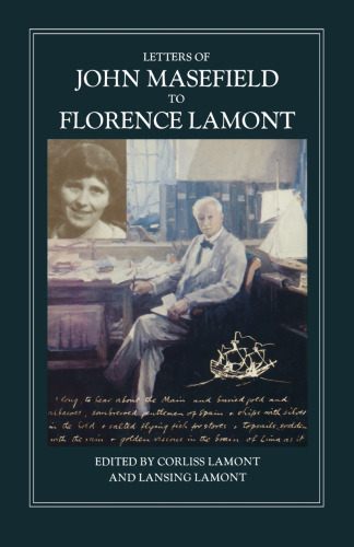 Letters of John Masefield to Florence Lamont