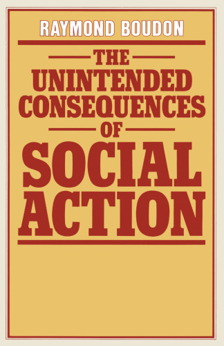 The Unintended Consequences of Social Action