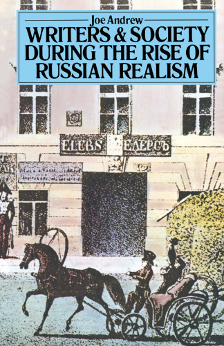 Writers and Society During the Rise of Russian Realism