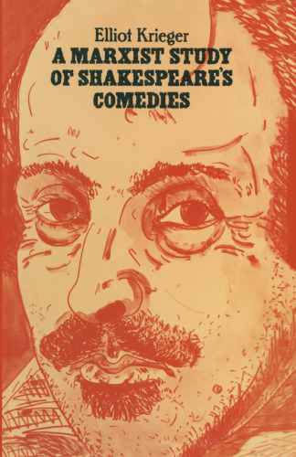 A Marxist Study of Shakespeare’s Comedies