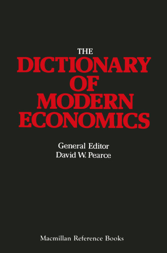 The Macmillan Dictionary of Modern Economics