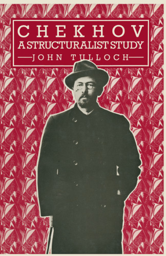 Chekhov: A Structuralist Study
