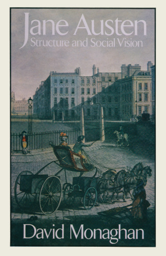 Jane Austen Structure and Social Vision