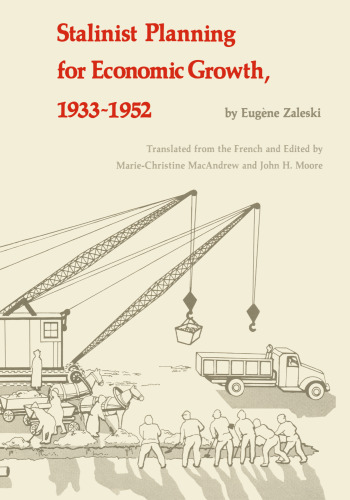 Stalinist Planning for Economic Growth, 1933–1952