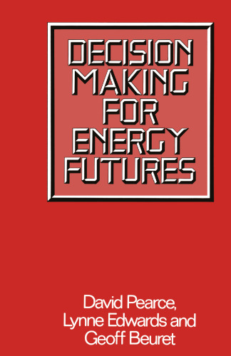 Decision Making for Energy Futures: A Case Study of the Windscale Inquiry