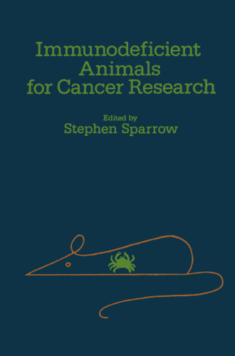 Immunodeficient Animals for Cancer Research
