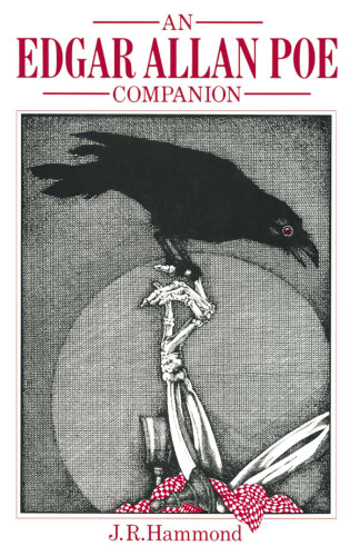 An Edgar Allan Poe Companion: A guide to the short stories, romances and essays