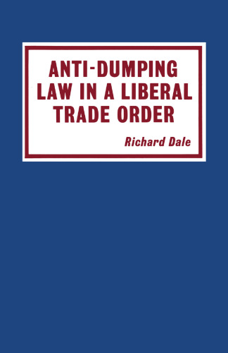 Anti-Dumping Law in a Liberal Trade Order