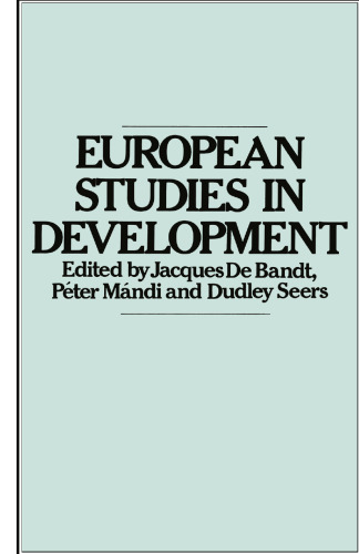 European Studies in Development: New Trends in European Development Studies