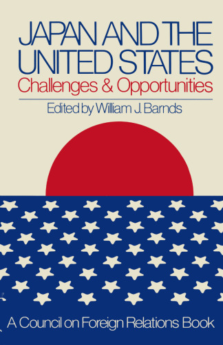 Japan and the United States: Challenges and Opportunities