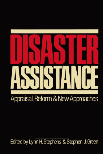 Disaster Assistance: Appraisal, Reform and New Approaches