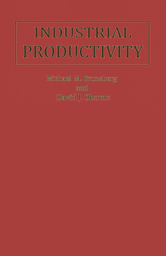 Industrial Productivity: A Psychological Perspective