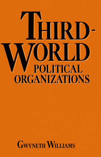 Third-World Political Organizations: A Review of Developments