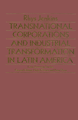 Transnational Corporations and Industrial Transformation in Latin America