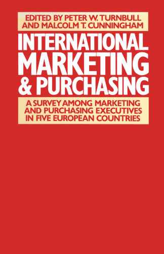 International Marketing and Purchasing: A Survey among Marketing and Purchasing Executives in Five European Countries