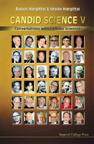 Candid science V: conversations with famous scientists