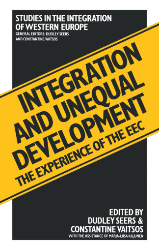 Integration and Unequal Development: The Experience of the EEC