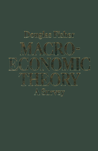 Macroeconomic Theory: A Survey