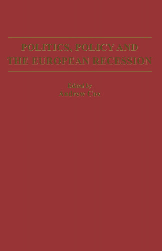 Politics, Policy and the European Recession