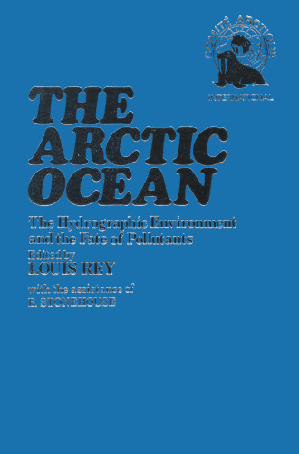 The Arctic Ocean: The Hydrographic Environment and the Fate of Pollutants