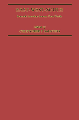 East-West-South: Economic Interactions between Three Worlds