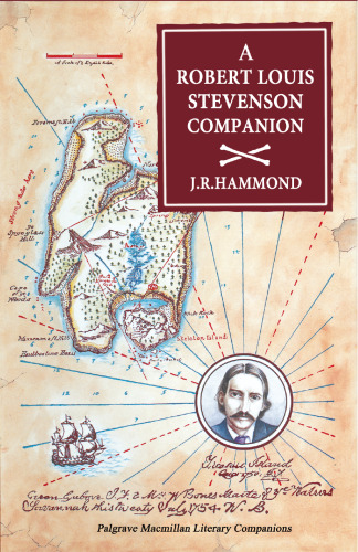 A Robert Louis Stevenson Companion: A guide to the novels, essays and short stories