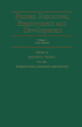 Human Resources, Employment and Development: Volume 1: The Issues