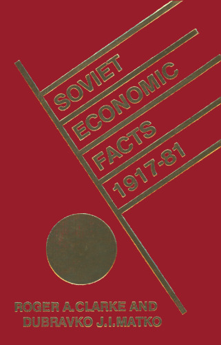 Soviet Economic Facts, 1917–81