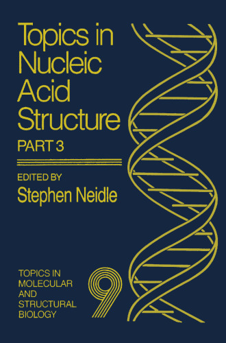 Topics in Nucleic Acid Structure: Part 3