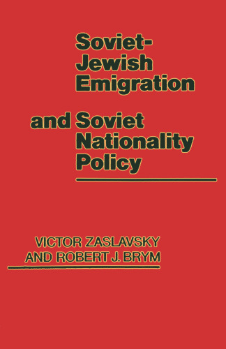 Soviet-Jewish Emigration and Soviet Nationality Policy