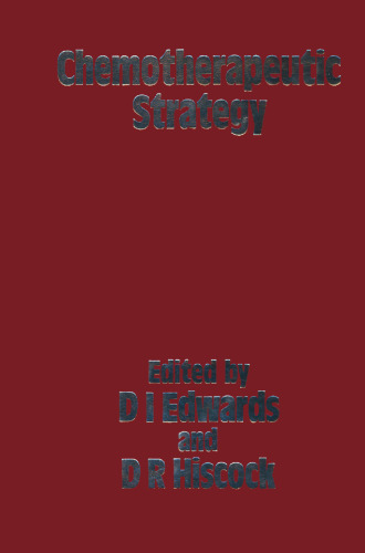 Chemotherapeutic Strategy: Proceedings of the Symposium held on June 2–4 1982 at the World Trade Centre, London UK