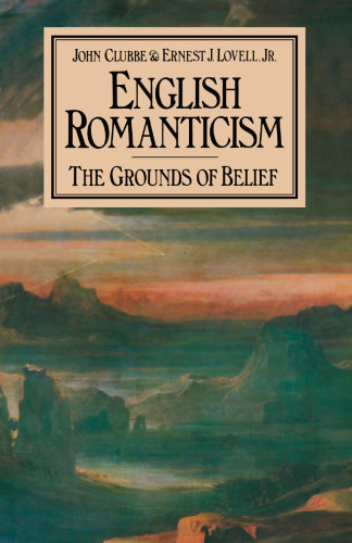 English Romanticism: The Grounds of Belief
