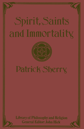 Spirit, Saints and Immortality