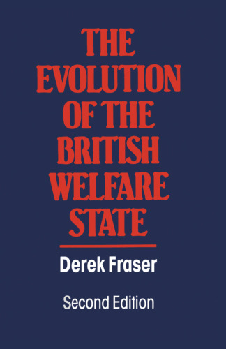 The Evolution of the British Welfare State