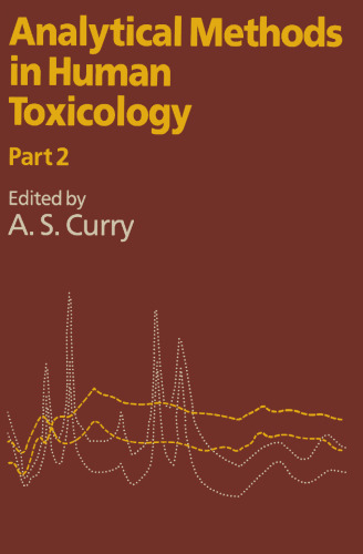 Analytical Methods in Human Toxicology: Part 2