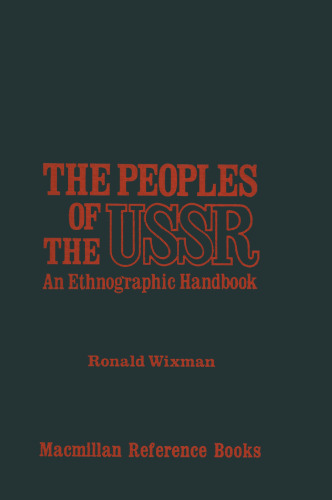 The Peoples of the USSR: An Ethnographic Handbook