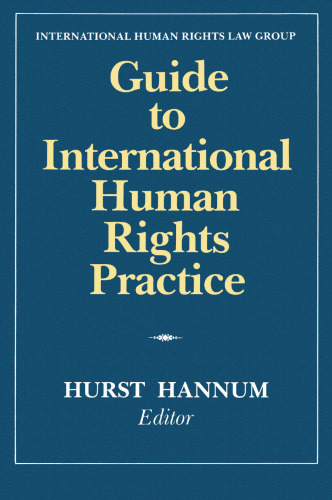 Guide to International Human Rights Practice