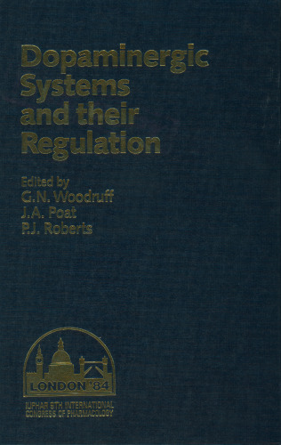 Dopaminergic Systems and their Regulation