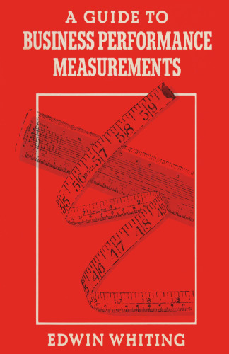 A Guide to Business Performance Measurements