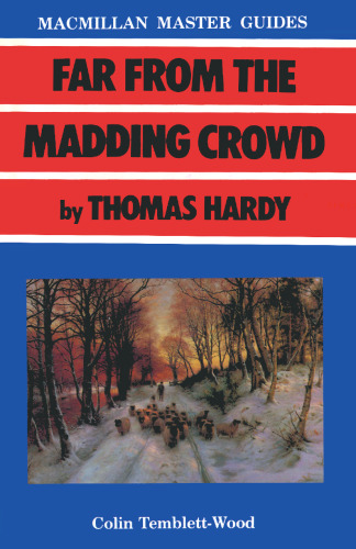 Far from the Madding Crowd by Thomas Hardy